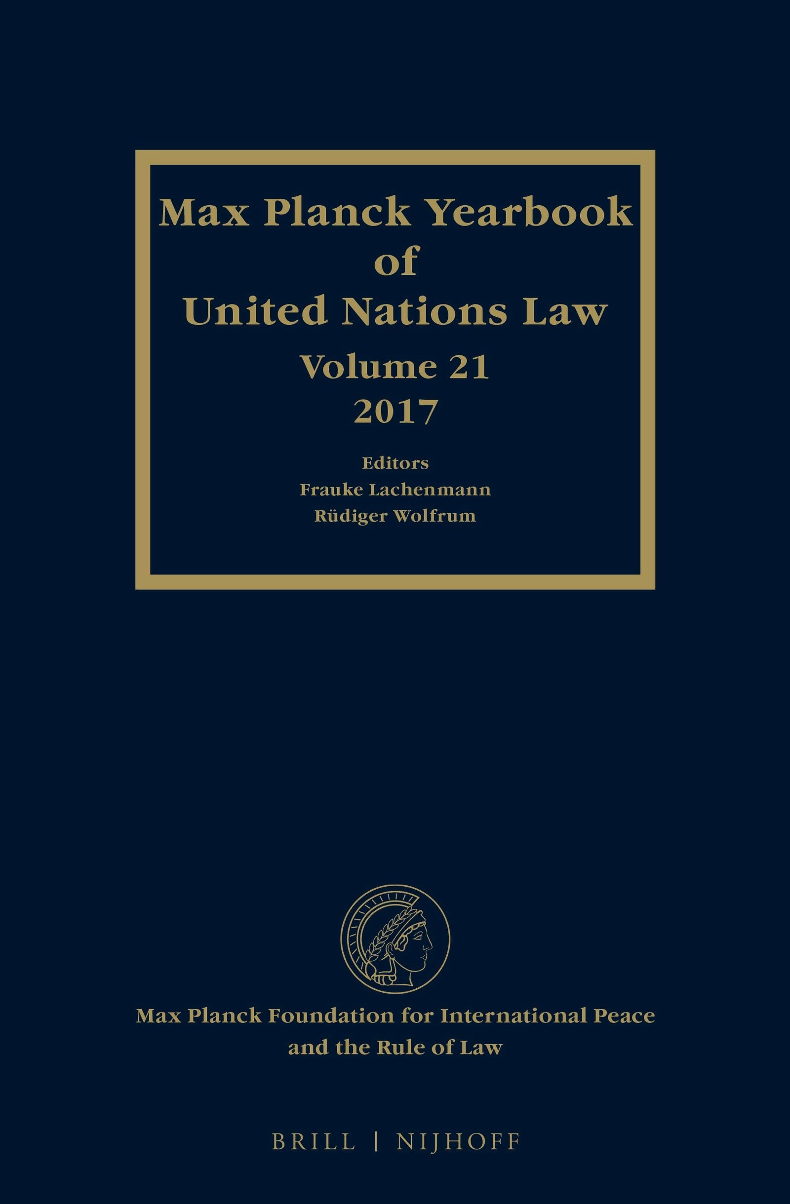 Book cover image for Max Planck Yearbook of United Nations Law, Volume 21 (2017) ISBN: 9789004386723